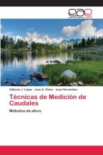 Tecnicas de Medicion de Caudales af Juan Hernandez