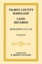 Talbot County, Maryland Land Records af Bernice Leonard