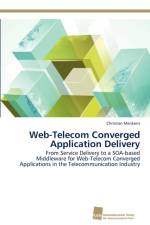 Web-Telecom Converged Application Delivery af Christian Menkens