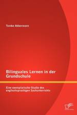 Bilinguales Lernen in der Grundschule af Tomke Akkermann