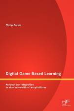 Digital Game Based Learning af Philip Kaiser