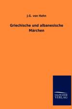 Griechische Und Albanesische M Rchen af J G Von Hahn