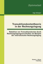 Transaktionskostentheorie in der Rechnungslegung af Inga Schaper