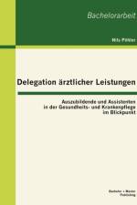 Delegation arztlicher Leistungen af Nils Poehler