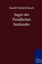 Sagen des Preussischen Samlandes af Rudolf Friedrich Reusch