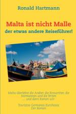 Malta ist nicht Malle af Ronald Hartmann