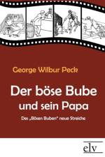 boese Bube und sein Papa af George Wilbur Peck