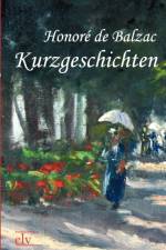 Kurzgeschichten af Honore de Balzac