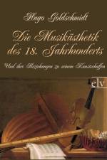 Musikasthetik des 18. Jahrhunderts af Hugo Goldschmidt