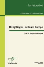 Billigflieger im Raum Europa af Philipp Heinrich Claudius Fischer
