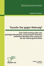 Tausche Sex gegen Nahrung? af Katharina Reichert