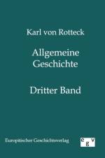 Allgemeine Geschichte af Karl von Rotteck