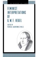 Feminist Interpretations of G. W. F. Hegel