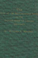 The Rise of the Revolutionary Party in the English House of Commons, 1603-1629. af William M. Mitchell