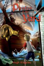 Pirates in the Yard af Hugh Kingsley