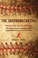 Groundbreakers! (There is a First Time for Everything af Richard L. Chilton