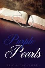 Purple Pearls af Tricia Duckworth