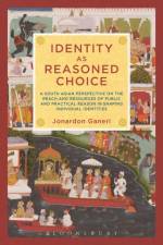 Identity as Reasoned Choice af Dr. Jonardon Ganeri