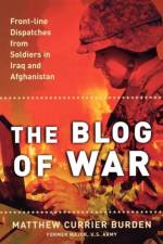 The Blog of War af Matthew Currier Burden