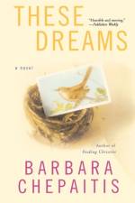 These Dreams af Barbara Chepaitis