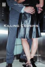 Killing Cousins af Alex Minter