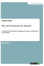 Wie viel Tod braucht der Mensch? af Thomas Potyka