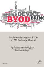 Implementierung von BYOD im MS Exchange Umfeld af Wieczorek B
