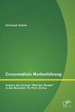 Crossmediale Markenfuhrung af Christoph Schlein