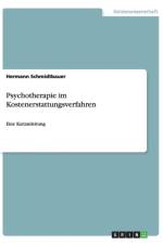 Psychotherapie Im Kostenerstattungsverfahren af Hermann Schmidtbauer