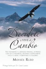Decidete y Vive El Cambio af Moises Rizo