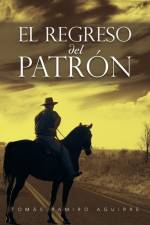 Regreso del Patron af Tomas Ramiro Aguirre