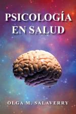 Psicologia En Salud af Olga M Salaverry