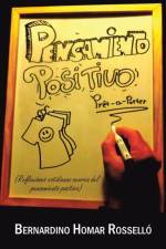 Pensamiento Positivo Pret a Porter af Bernardino Homar Rossello