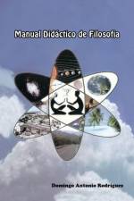 Manual Didactico de Filosofia af Domingo Antonio Rodríguez
