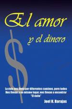Amor y El Dinero af Joel H Barajas