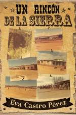 Rincon de La Sierra af Eva Castro Perez