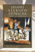 Desafio a la Razon Satisfecha af Mijail Malishev
