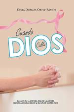 Cuando Dios Calla af Delia D Ortiz