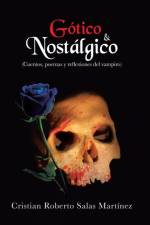 Gotico & Nostalgico af Cristian Roberto Salas Martinez