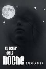 Gemir de La Noche af Rafaela Mila