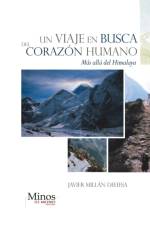 Viaje En Busca del Corazon Humano af Javier Millan Dehesa