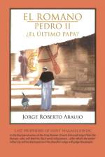 Romano Pedro II El Ultimo Papa? af Jorge Roberto Araujo