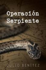 Operacion Serpiente af Julio Benitez