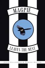 Magpie Leaves the Nest af Denise Beaton
