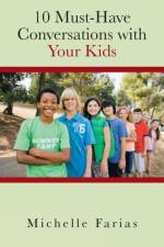 10 Must-Have Conversations with Your Kids af Michelle Farias