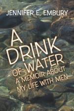 Drink of Water af Jennifer E. Embury