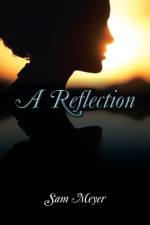 Reflection af Sam Meyer