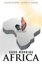 Good Morning Africa af UCHECHUKWU GODWIN SIMON