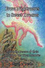 From Nightmares to Sweet Dreams af Mark I Peske