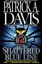 Shattered Blue Line af Patrick A. Davis